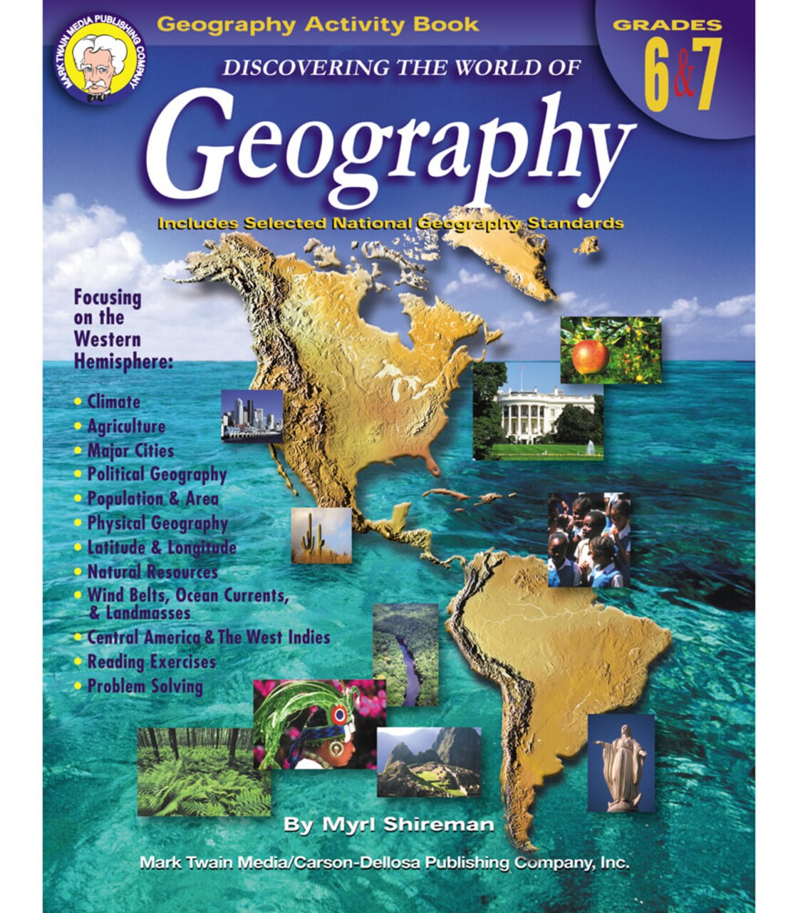 Mark Twain Geography Workbook for Grades 6-7, Western Hemisphere Geography Activity Book, 6th Grade & 7th Grade Geography for Kids, Classroom or Homeschool Curriculum